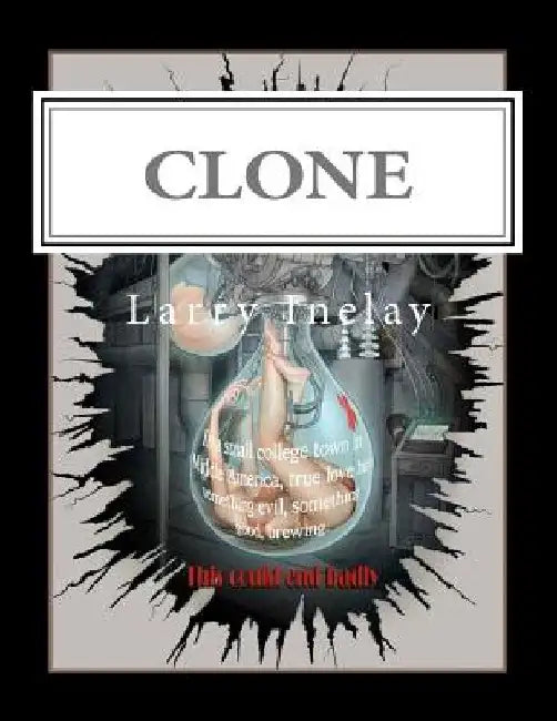 Clone by Larry -. Inelay