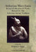 Arthurian Miscellania: Being A Collection Of Works Related To The Arthurian Literary Tradition by Robert L. Angus