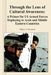 Through the Lens of Cultural Awareness: A Primer for US Armed Forces Deploying to Arab and Middle Eastern Countries by William D. Wunderle