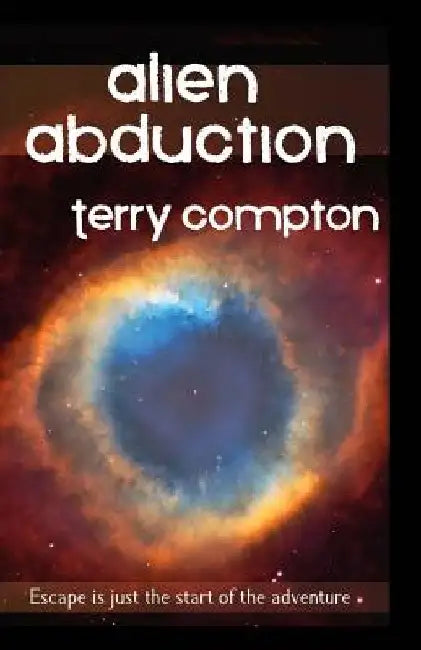 Alien Abduction by Terry Compton