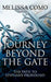 Journey Beyond the Gate: The Path to Epiphany Profound by Melissa Ann Como