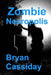 Zombie Necropolis by Bryan Cassiday