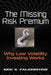 The Missing Risk Premium: Why Low Volatility Investing Works by Falkenstein, Eric G.