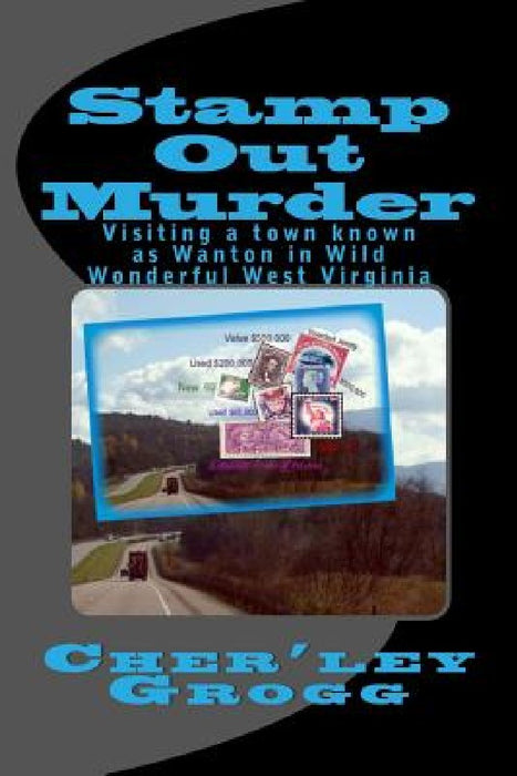 Stamp Out Murder by Cher'ley Grogg