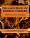 Dellner Book of Sudoku Puzzles: Medium Level Puzzles by Dellner Puzzles