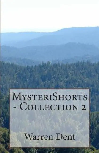 MysteriShorts - Collection 2 by Warren Dent