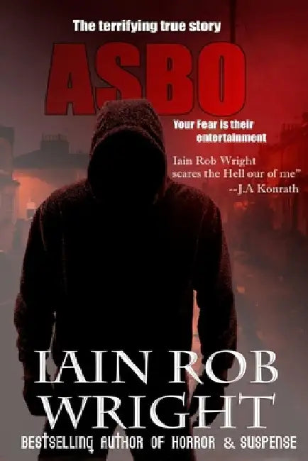 Asbo by Iain Rob Wright