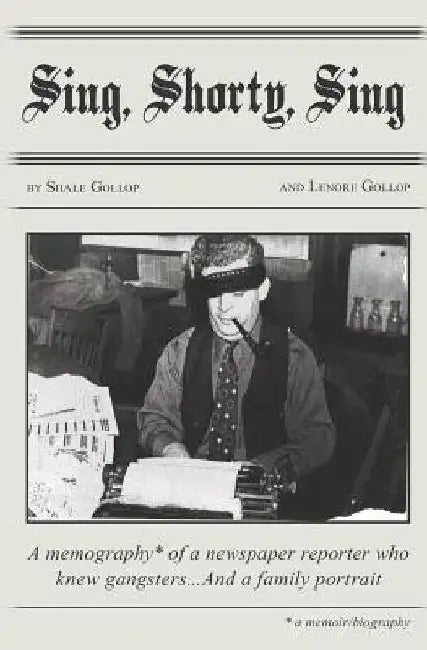 Sing, Shorty, Sing by Lenore Gollop