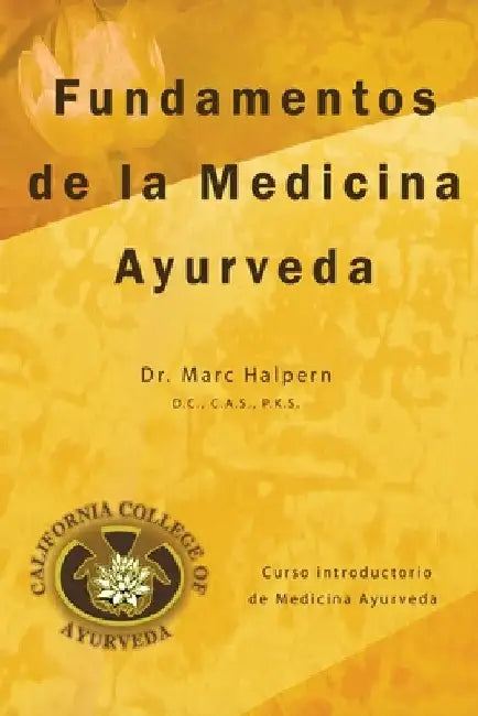 Fundamentos de la Medicina Ayurveda by Suarez Rubio, Santiago