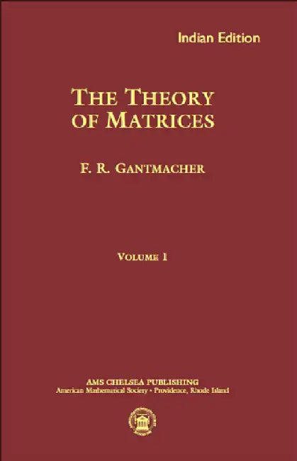 The Theory of Matrices, Volume 1 by F. R. Gantmacher