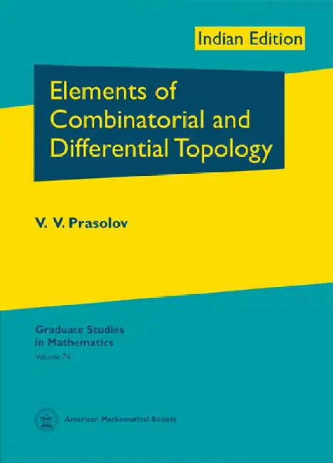 Elements of Combinatorial and Differential Topology by V. V. Prasolov