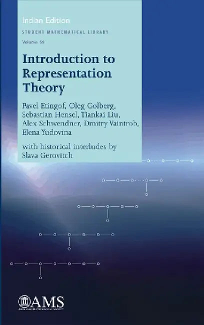Introduction to Representation Theory by Pavel Etingof