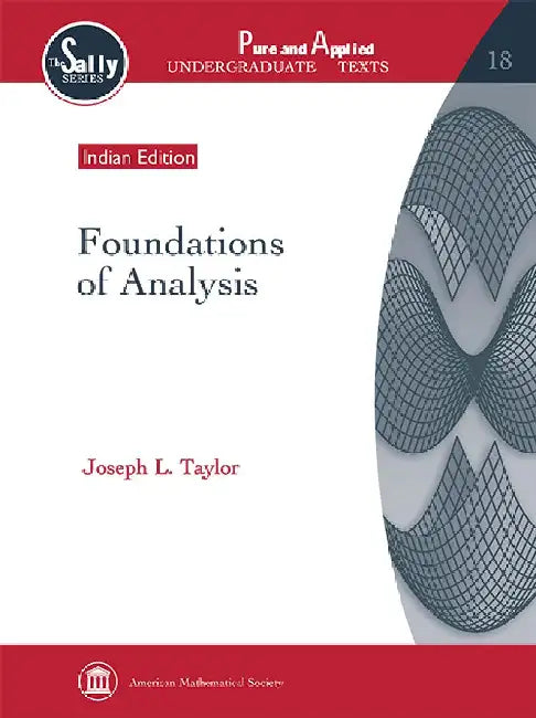 Foundations of Analysis by Joseph L Taylor