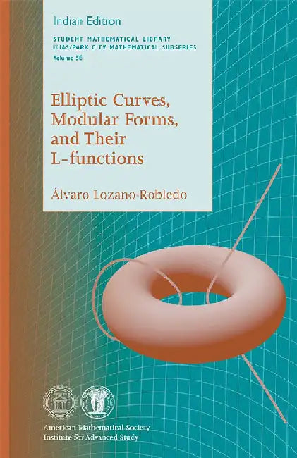 Elliptic Curves, Modular Forms and Other L-Functions by Álvaro Lozano-Robledo