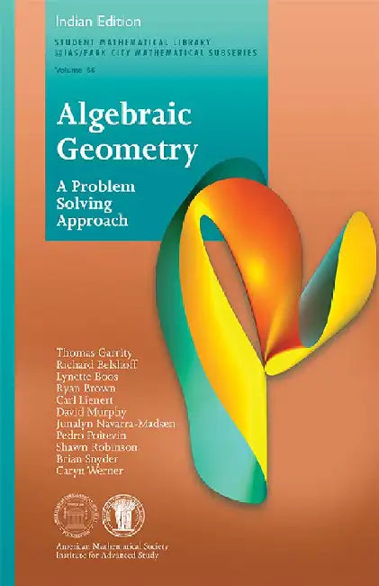 Algebraic Geometry: A Problem-solving Approach by Thomas Garrity