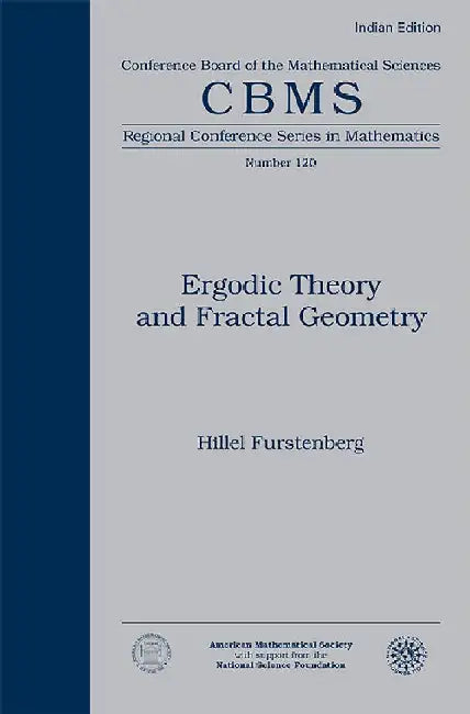 Ergodic Theory and Fractal Geometry by Hillel Furstenberg