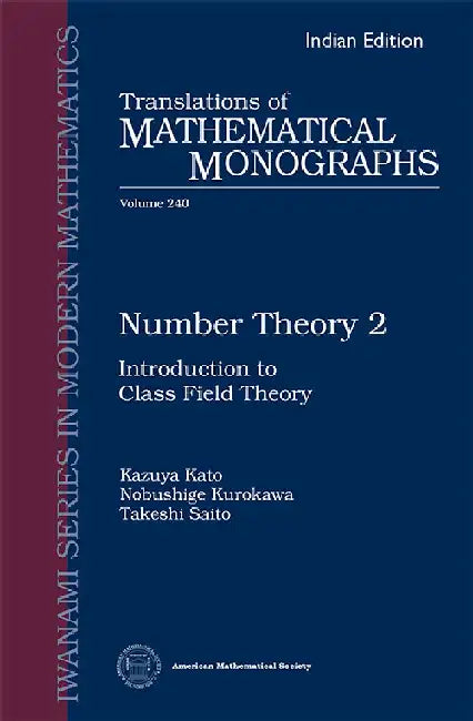 Number Theory 2 by Kazuya Kato, Nobushige Kurokawa and Takeshi Saito