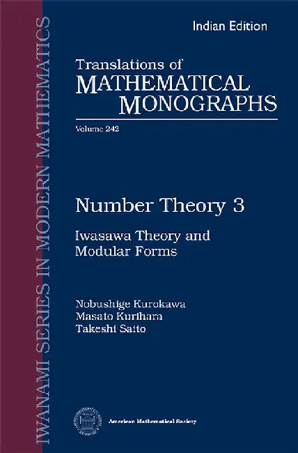 Number Theory 3 by Nobushige Kurokawa, Masato Kurihara and Takeshi Saito
