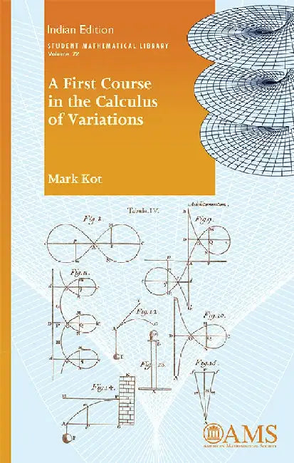 A First Course in the Calculus of Variations by Mark Kot