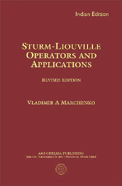 Sturm-Liouville Operators and Applications by Vladimir A. Marchenko