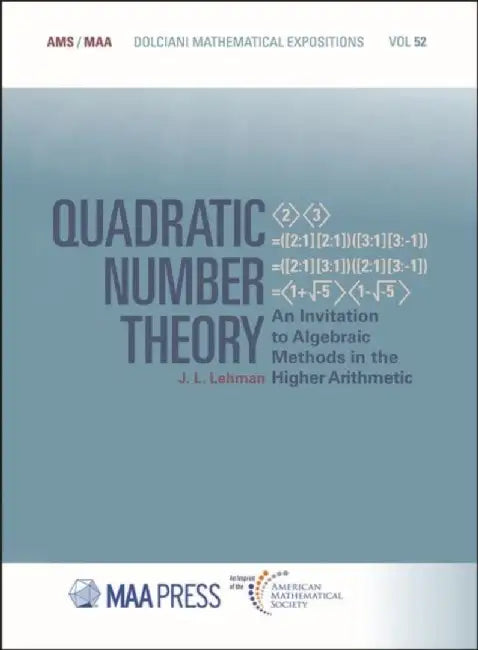 Quadratic Number Theory by J.L. Lehman