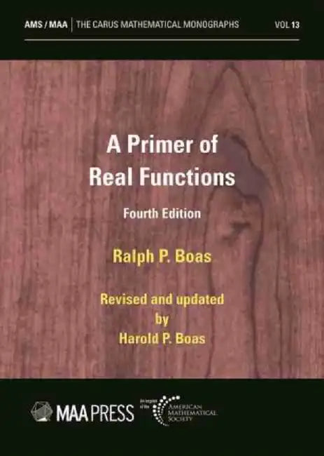 A Primer of Real Functions by Ralph P. Boas