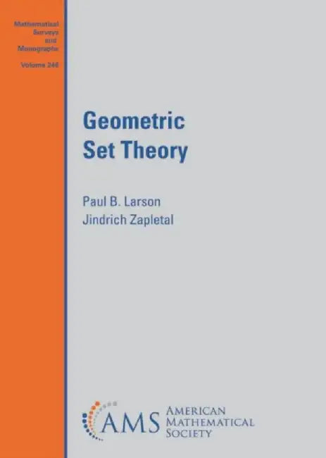 Geometric Set Theory by Paul B. Larson
