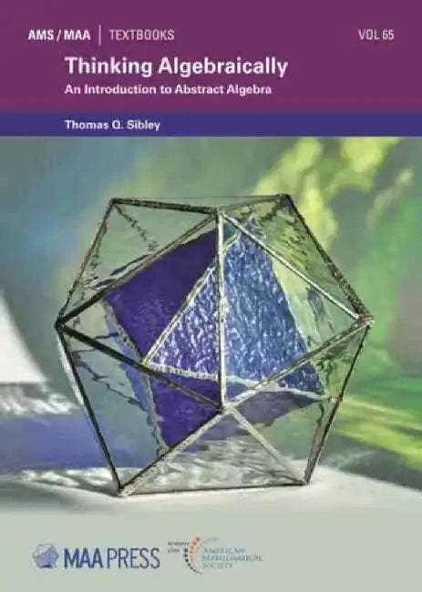Thinking Algebraically by Thomas Q. Sibley