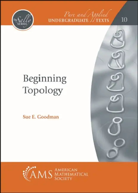 Beginning Topology by Sue E. Goodman