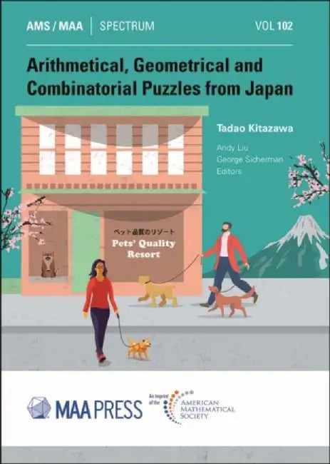 Arithmetical, Geometrical and Combinatorial Puzzles from Japan by Tadao Kitazawa