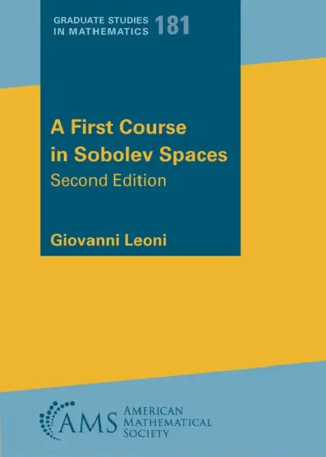 A First Course in Sobolev Spaces by Giovanni Leoni