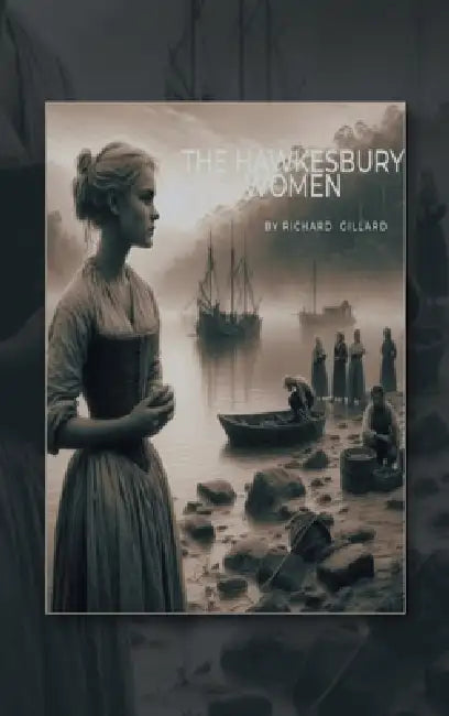 The Hawkesbury Women by Richard Gillard