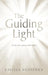 The Guiding Light: Simple short poems and riddles by Kayleen Kilpatrick