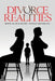 Divorce Realities by Borislav Ðukanovic, Natasa Krivokapic