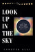 Look Up in the Sky by Lynette Alli
