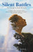 Silent Battles: The Courage to Speak My Truth by Daphne Cater Francis