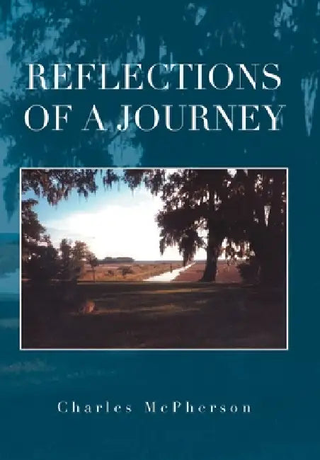 Reflections of a Journey by Charles McPherson