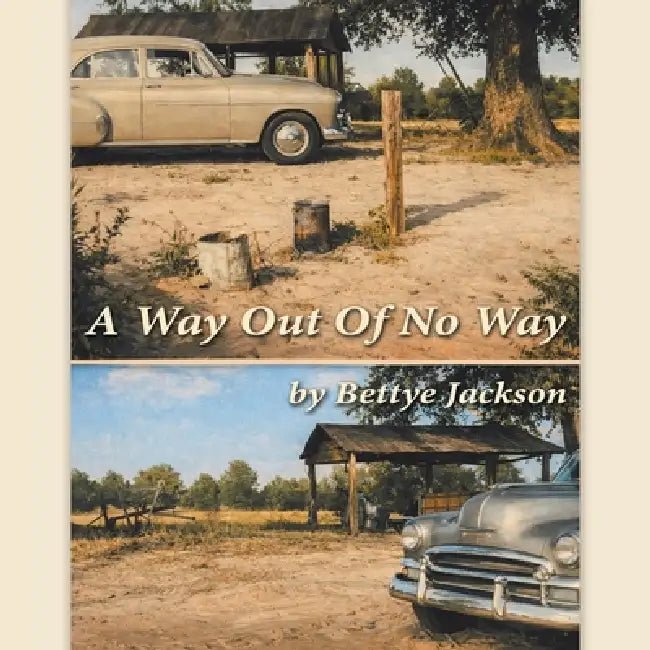 A Way Out Of No Way by Bettye Jackson