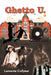 Ghetto U. by LaMonte Collyear