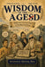 Wisdom of the Agesd: Reflections on Forty Years of Teaching Psychology by Stephen Hoyer