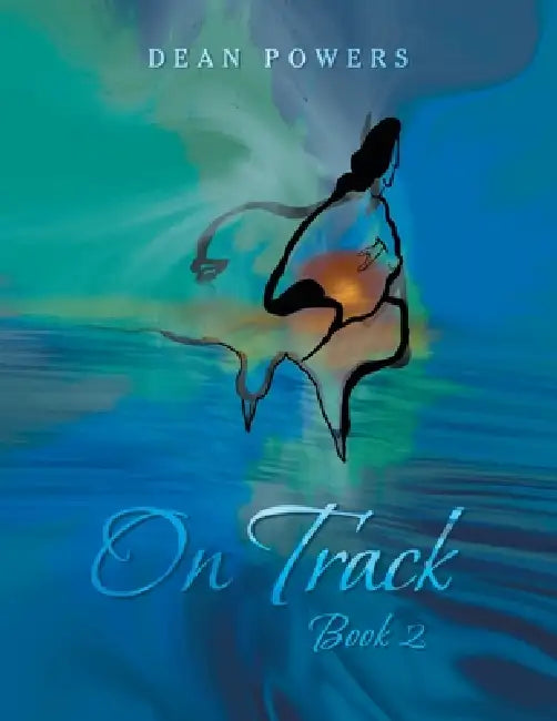 On Track: Book 2 by Dean Powers