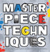 Masterpiece Techniques by Justin Jerome Mitchell