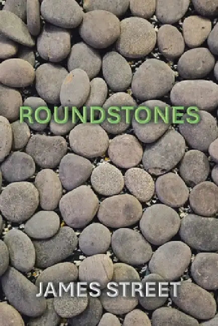 Roundstones by James Street