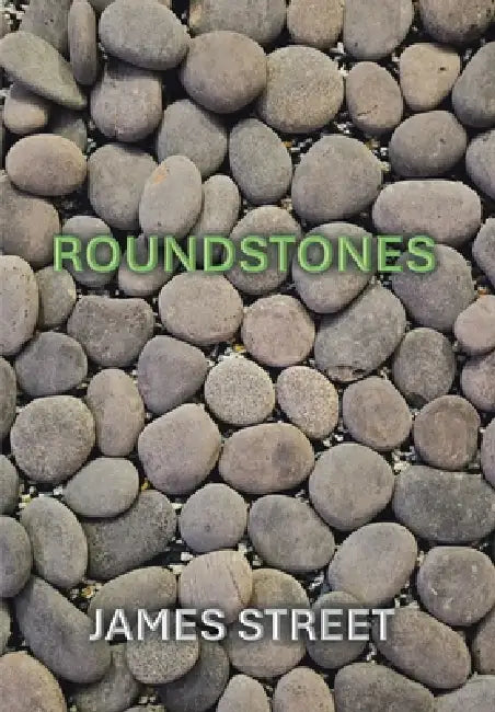 Roundstones by James Street