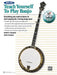 Teach Yourself To Play Banjo by Manus