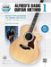 Alfred's Basic Guitar Method, Bk 1: The Most Popular Method for Learning How to Play, Book & Online Audio by Morty Manus