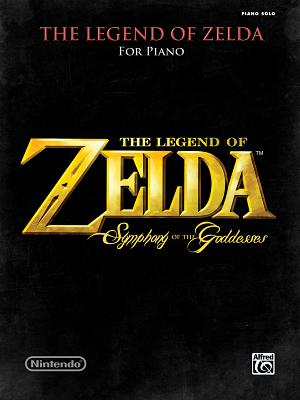 The Legend of Zelda Symphony of the Goddesses: Piano Solos by Koji Kondo