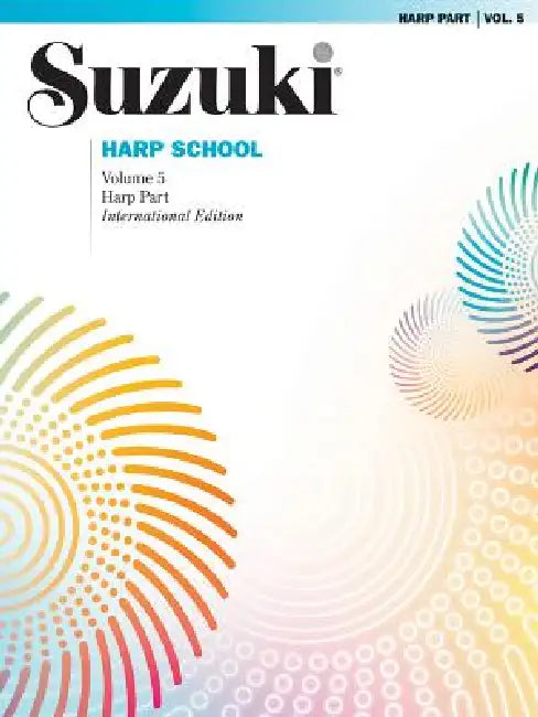Suzuki Harp School, Vol 5: Harp Part by Shinichi Suzuki