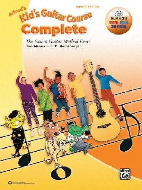 Alfred's Kid's Guitar Course Complete: The Easiest Guitar Method Ever!, Book & Online Video/Audio/Software by Ron Manus