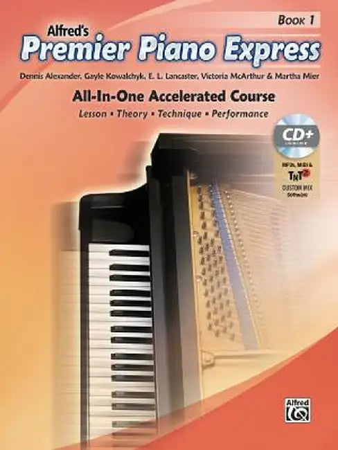 Premier Piano Express, Bk 1: All-In-One Accelerated Course, Book, CD-ROM & Online Audio & Software by Dennis Alexander